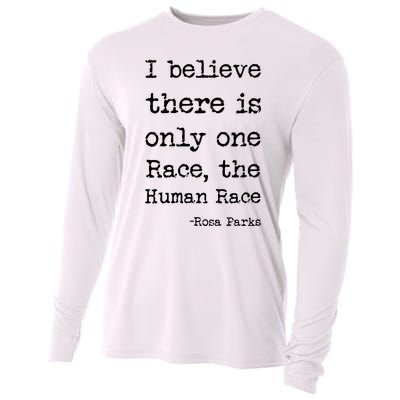 I Believe There Is Only One Race, The Human Race Cooling Performance Long Sleeve Crew