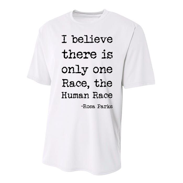 I Believe There Is Only One Race, The Human Race Performance Sprint T-Shirt