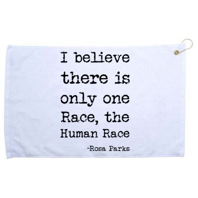 I Believe There Is Only One Race, The Human Race Grommeted Golf Towel