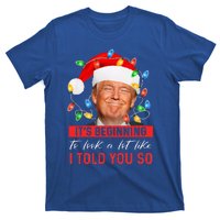 It's Beginning To Look A Lot Like I Told You So Trump Xmas  T-Shirt