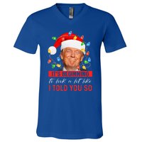 It's Beginning To Look A Lot Like I Told You So Trump Xmas  V-Neck T-Shirt