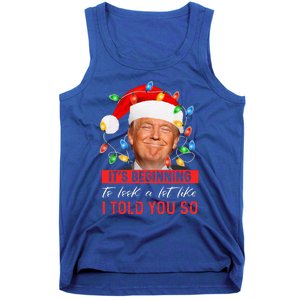 It's Beginning To Look A Lot Like I Told You So Trump Xmas  Tank Top