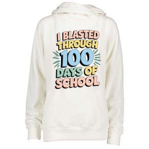 I Blasted Through 100 Days Of School Rocket Fun Teacher Womens Funnel Neck Pullover Hood