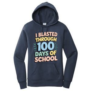 I Blasted Through 100 Days Of School Rocket Fun Teacher Women's Pullover Hoodie