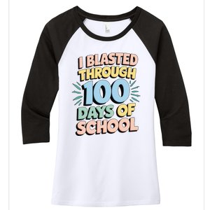 I Blasted Through 100 Days Of School Rocket Fun Teacher Women's Tri-Blend 3/4-Sleeve Raglan Shirt