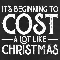 It's Beginning To Cost A Lot Like Christmas Funny Adult Drive Performance Visor