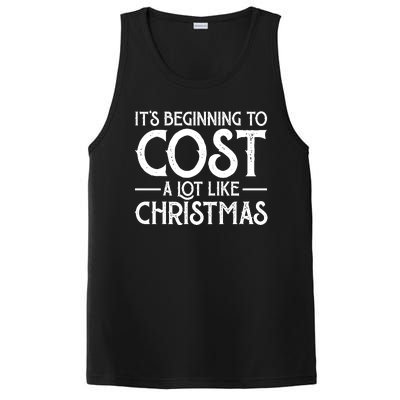 It's Beginning To Cost A Lot Like Christmas Funny PosiCharge Competitor Tank