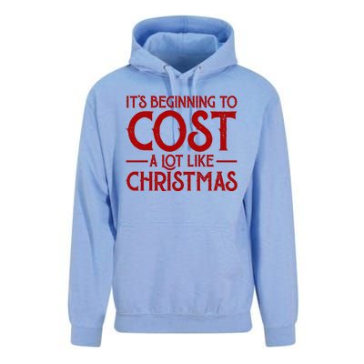 It's Beginning To Cost A Lot Like Christmas Funny Unisex Surf Hoodie