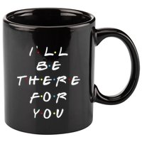 ILl Be There For You Wo 11oz C Handle Ceramic Mug