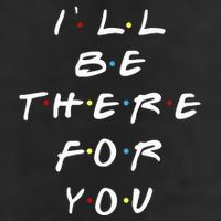 ILl Be There For You Wo 11oz C Handle Ceramic Mug