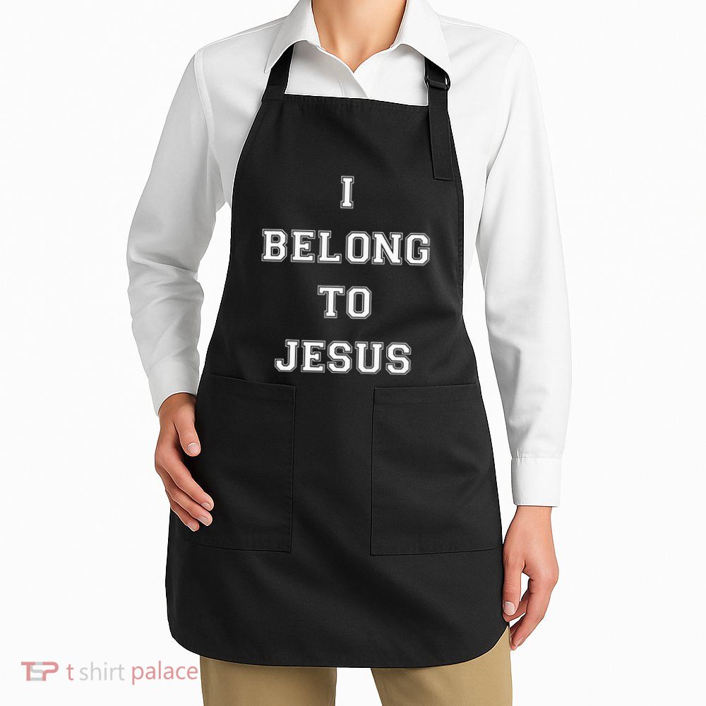 I Belong To Jesus Christian Gym Apparel Christian Apron