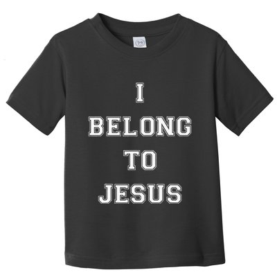 I Belong To Jesus Christian Gym Apparel Christian Toddler T-Shirt
