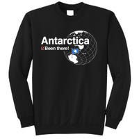 I've Been There Antarctica Funny Gift Sweatshirt