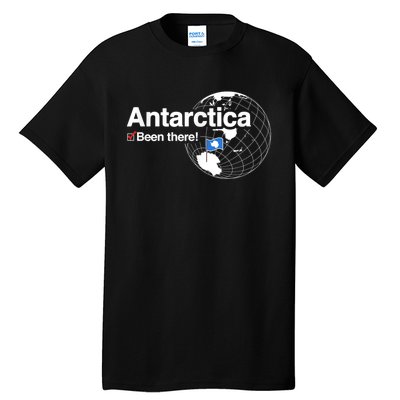 I've Been There Antarctica Funny Gift Tall T-Shirt