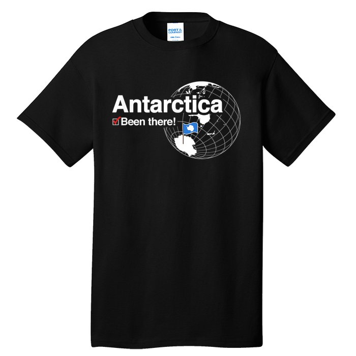 I've Been There Antarctica Funny Gift Tall T-Shirt