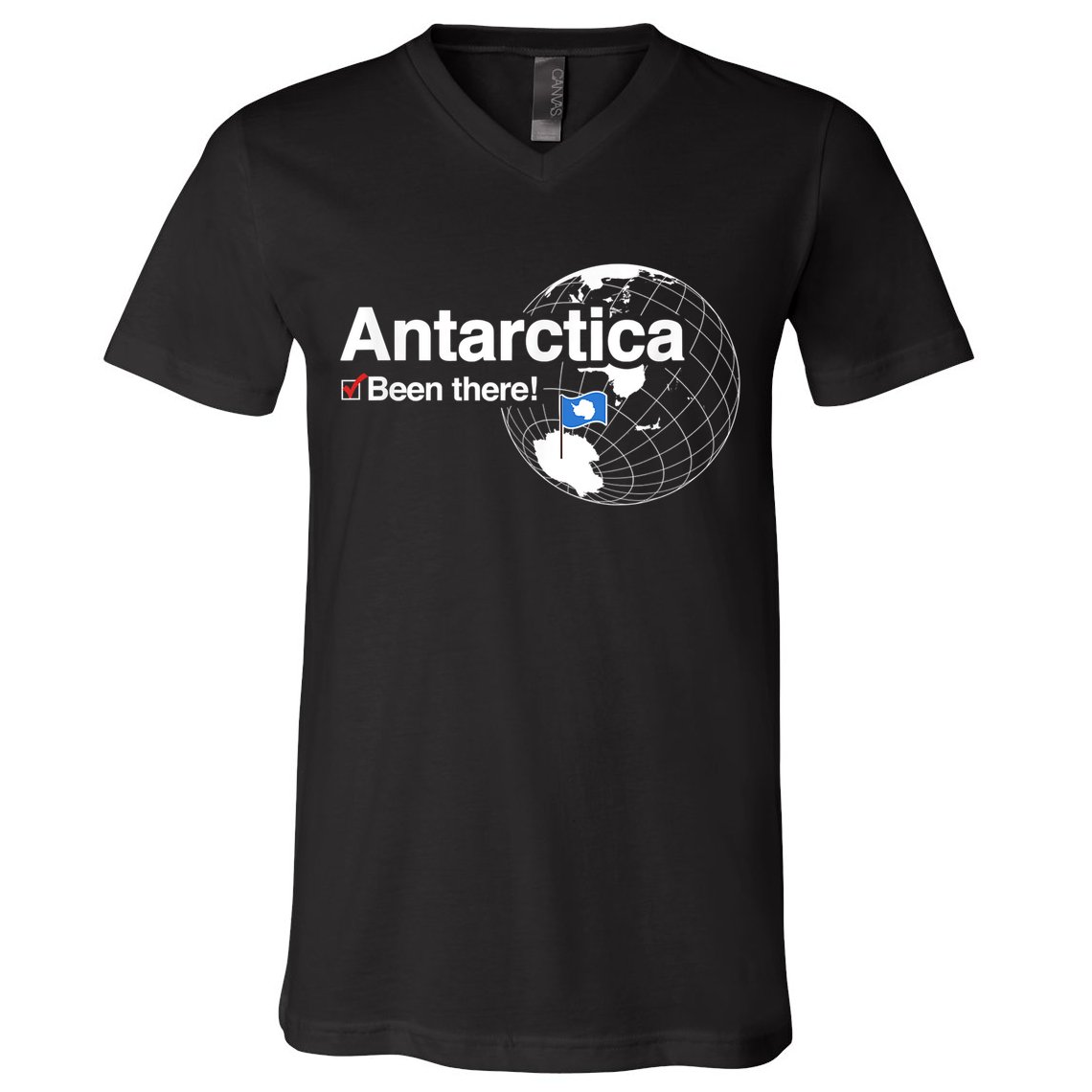 I've Been There Antarctica Funny Gift V-Neck T-Shirt