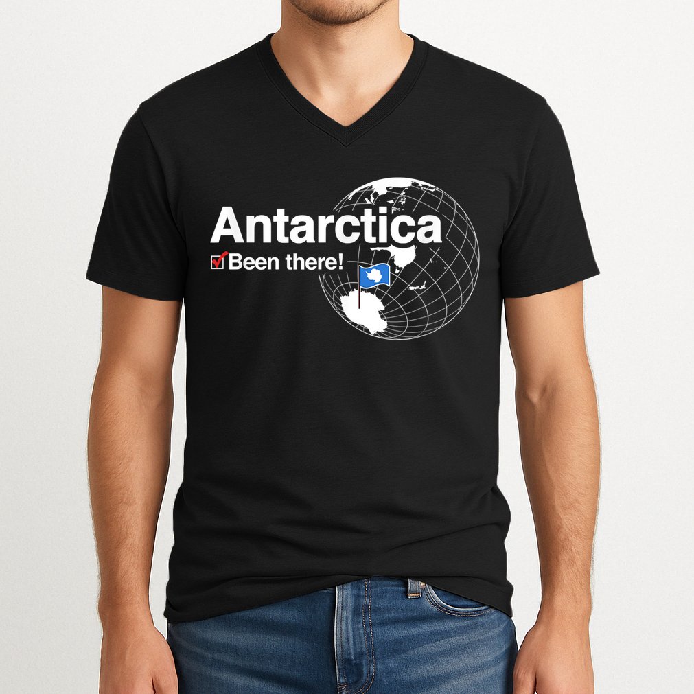 I've Been There Antarctica Funny Gift V-Neck T-Shirt