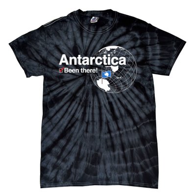 I've Been There Antarctica Funny Gift Tie-Dye T-Shirt