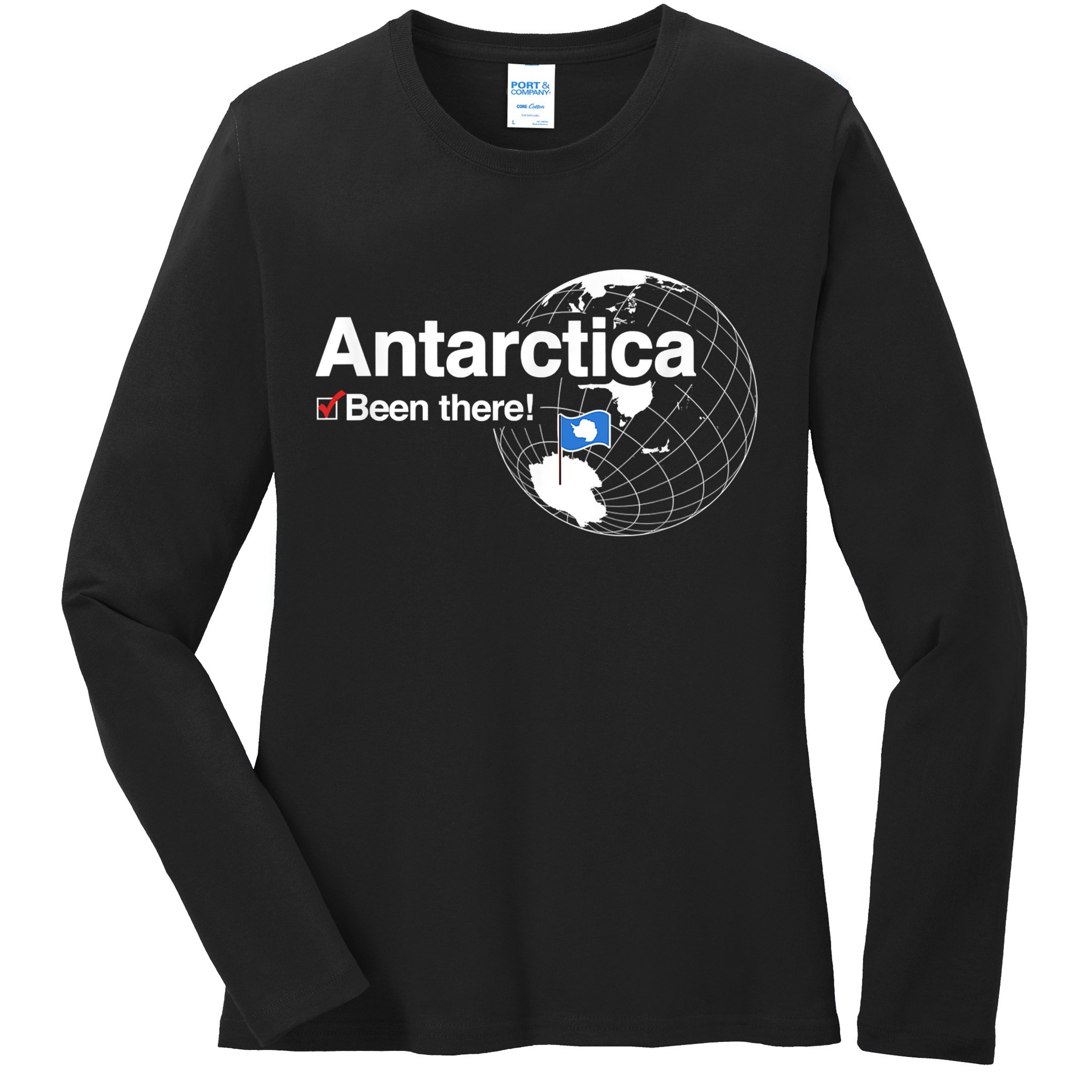 I've Been There Antarctica Funny Gift Ladies Long Sleeve Shirt