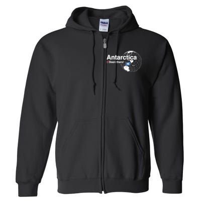 I've Been There Antarctica Funny Gift Full Zip Hoodie