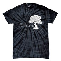 I Build Treehouses WhatS Your Superpower Fun Tree House Tie-Dye T-Shirt