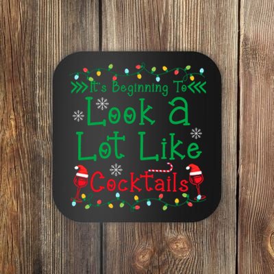 It's Beginning To Look A Lot Like Cocktails Funny Christmas Coaster