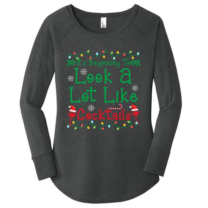 It's Beginning To Look A Lot Like Cocktails Funny Christmas Women's Perfect Tri Tunic Long Sleeve Shirt