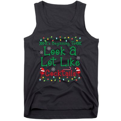 It's Beginning To Look A Lot Like Cocktails Funny Christmas Tank Top