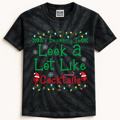 It's Beginning To Look A Lot Like Cocktails Funny Christmas Kids Tie-Dye T-Shirt