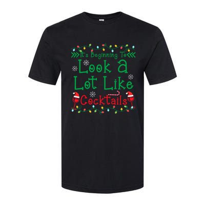 It's Beginning To Look A Lot Like Cocktails Funny Christmas Softstyle CVC T-Shirt