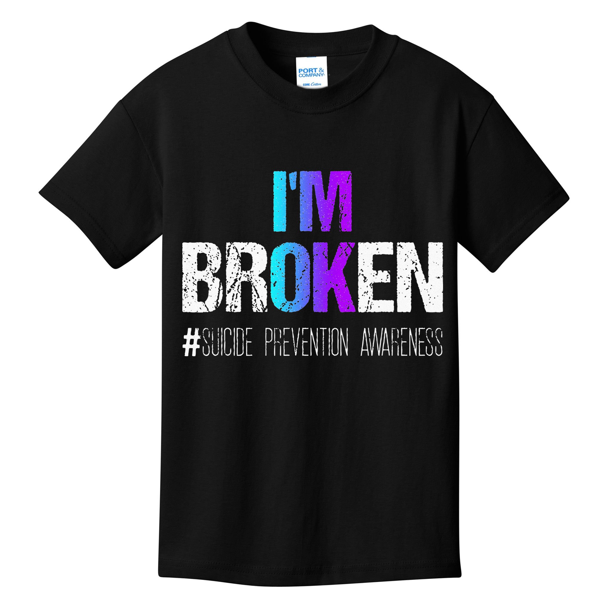 Im Broken Teal & Purple Ribbon Suicide Prevention Awareness Kids T-Shirt
