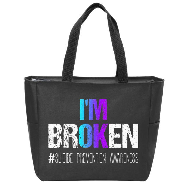 Im Broken Teal & Purple Ribbon Suicide Prevention Awareness Zip Tote Bag