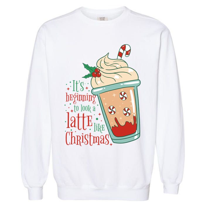 It's Beginning To Look A Latte Like Christmas Garment-Dyed Sweatshirt