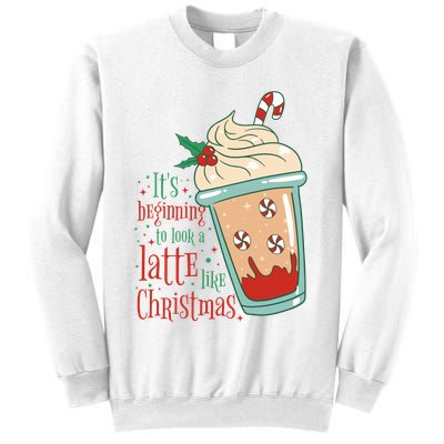 It's Beginning To Look A Latte Like Christmas Sweatshirt