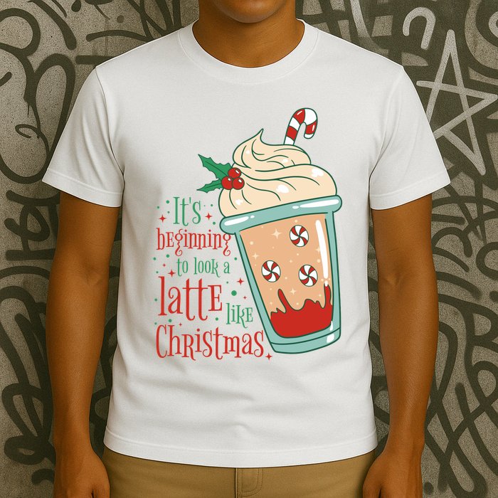 It's Beginning To Look A Latte Like Christmas T-Shirt