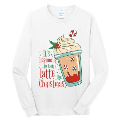 It's Beginning To Look A Latte Like Christmas Tall Long Sleeve T-Shirt