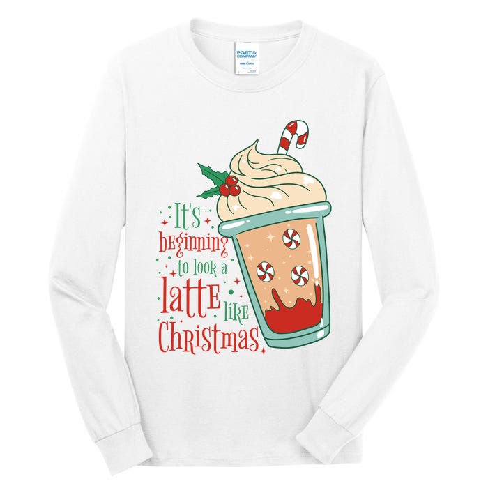 It's Beginning To Look A Latte Like Christmas Tall Long Sleeve T-Shirt