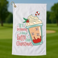 It's Beginning To Look A Latte Like Christmas Golf Towel