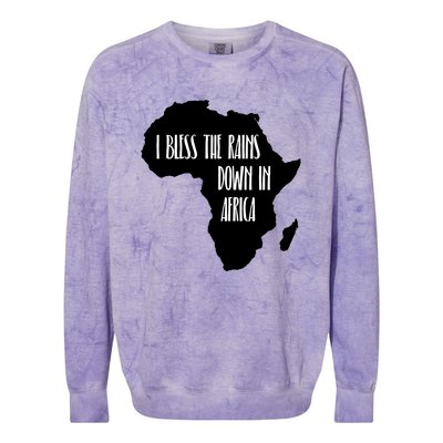 I Bless The Rains Down In Africa Colorblast Crewneck Sweatshirt