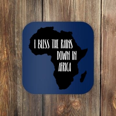 I Bless The Rains Down In Africa Coaster