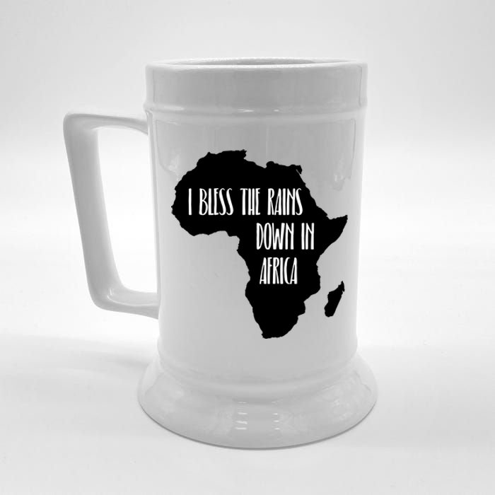 I Bless The Rains Down In Africa Beer Stein