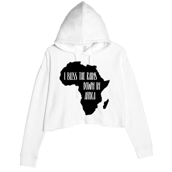 I Bless The Rains Down In Africa Crop Fleece Hoodie