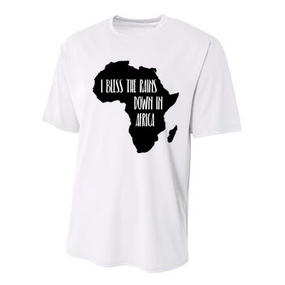 I Bless The Rains Down In Africa Performance Sprint T-Shirt