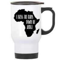 I Bless The Rains Down In Africa Stainless Steel Travel Mug