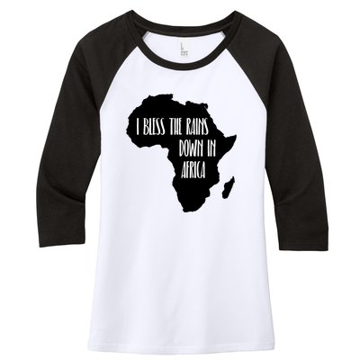 I Bless The Rains Down In Africa Women's Tri-Blend 3/4-Sleeve Raglan Shirt