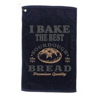 I Bake The Best Sourdough Bread Bakery Baker Golf Towel