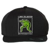 I Beg To Differ Frog Japanese Wool Snapback Cap