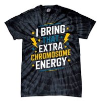 I Bring That Extra Chromosome Down Syndrome Awareness Tie-Dye T-Shirt