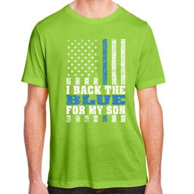 I Back The Blue For My Son Proud Police Mom Dad Parents Gift Great Gift Adult ChromaSoft Performance T-Shirt