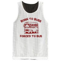 Iswearimnothigh Born To Buss Forced To Bus Mesh Reversible Basketball Jersey Tank